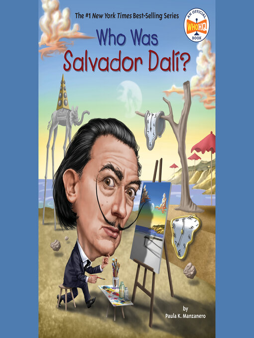 Title details for Who Was Salvador Dalí? by Paula K. Manzanero - Available